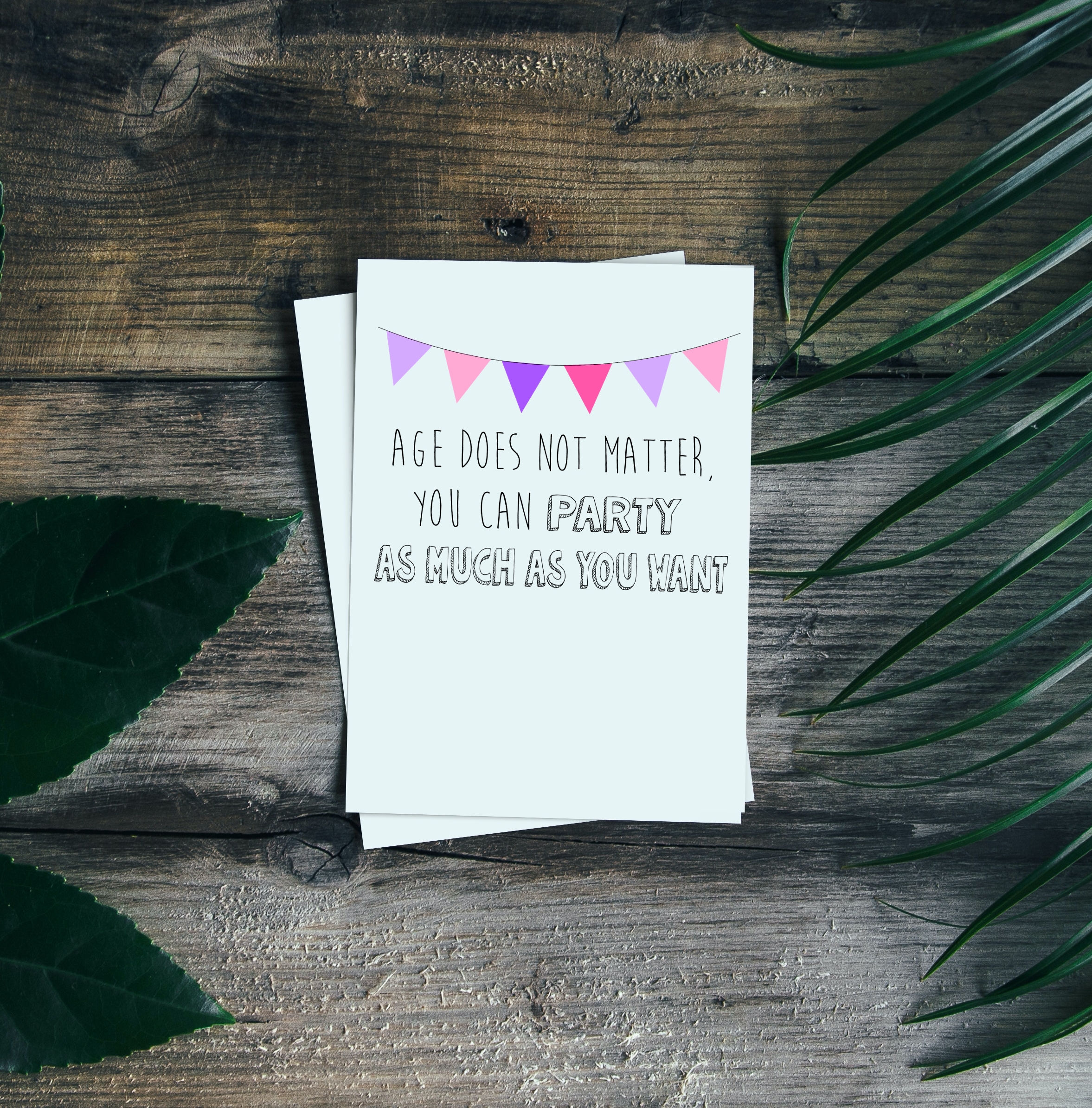 Age Does Not Matter Birthday A6 Greetings Card