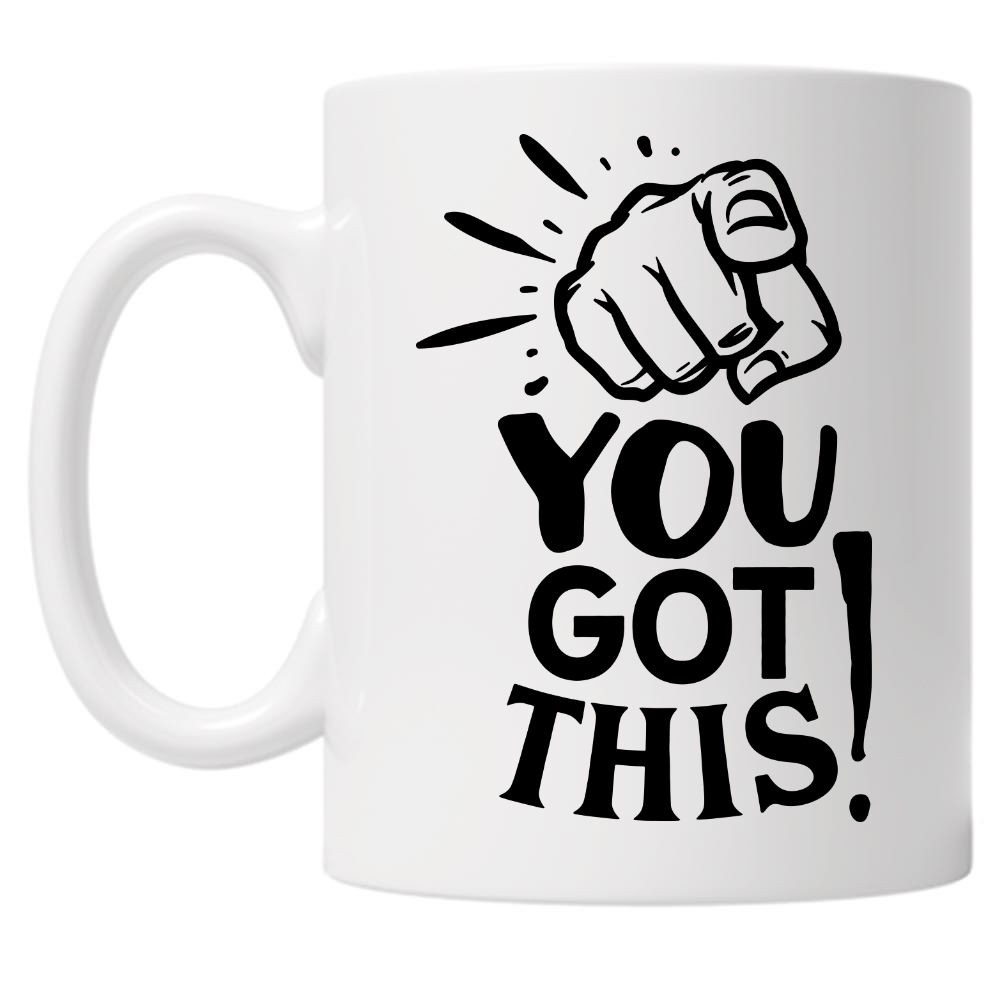 You Got This! 10oz Mug