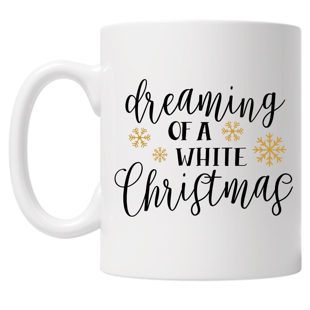 Dreaming Of A White Christmas 10oz Mug
