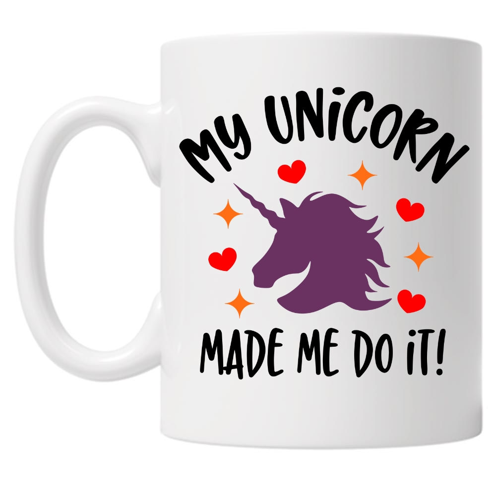 My Unicorn Made Me Do It! 10oz Mug