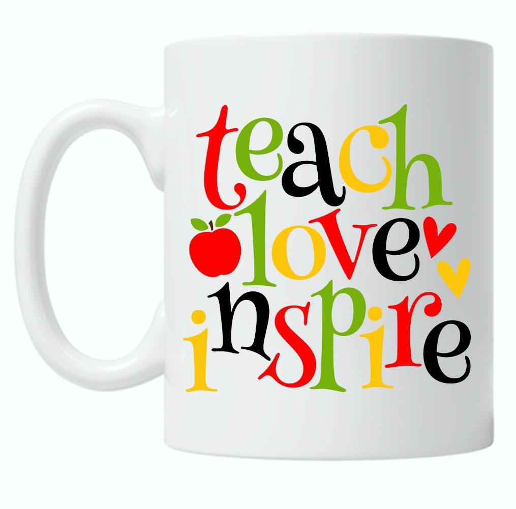 Teach, Love, Inspire 10oz Mug