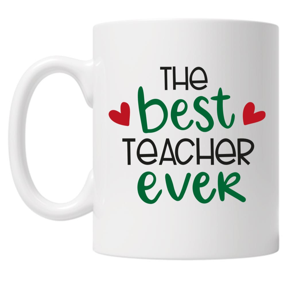 The Best Teacher Ever 10oz Mug