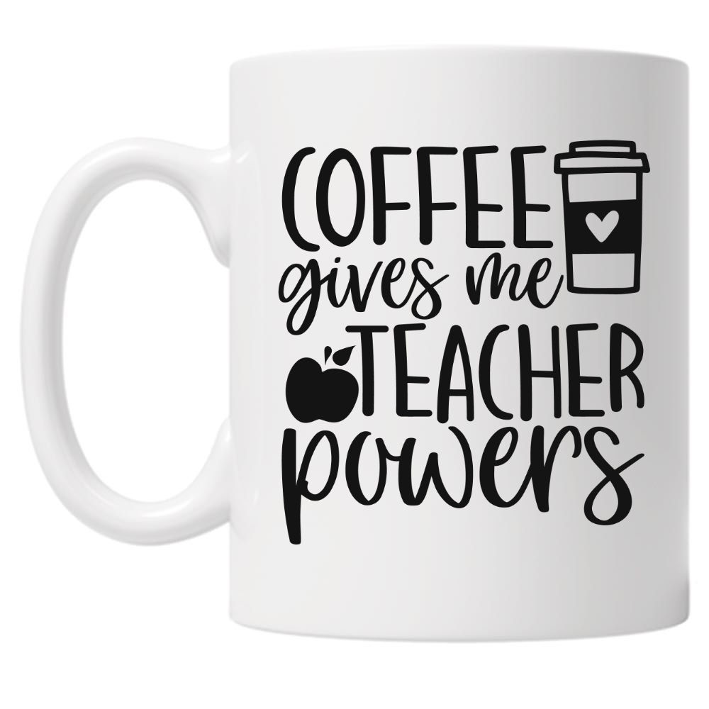 Coffee Gives Me Teacher Powers 10oz Mug