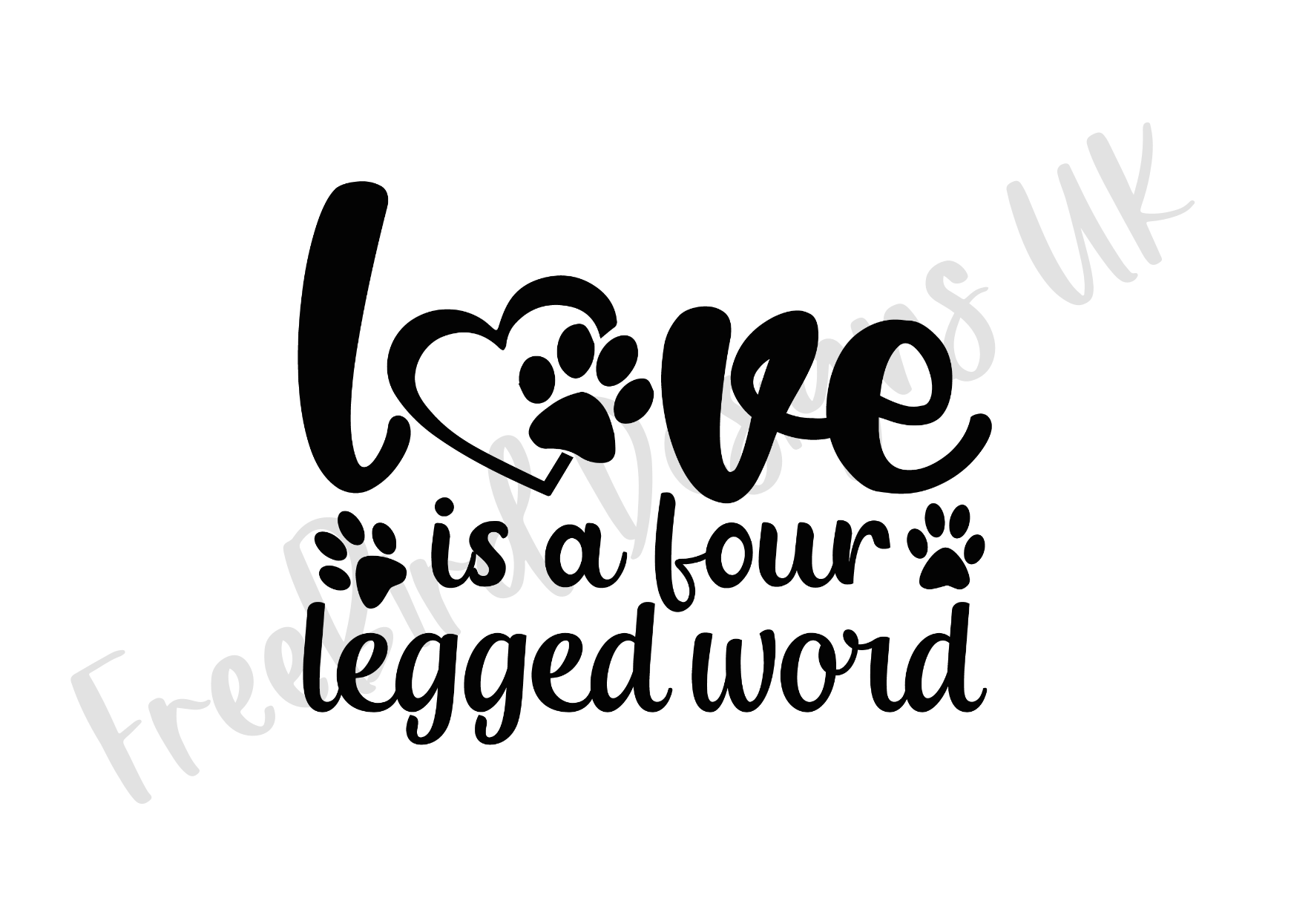Love Is A Four Legged Word Vinyl Decal Sticker
