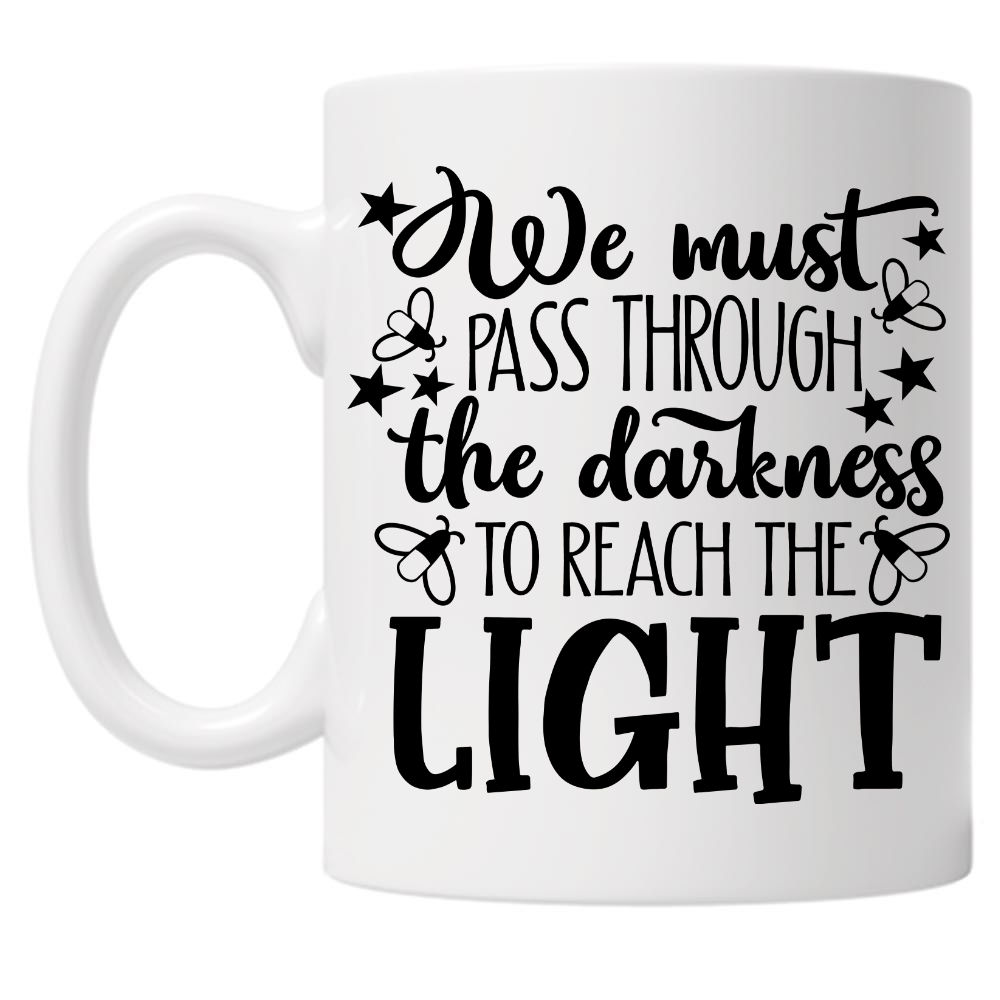 We Must Pass Through Darkness 10oz Mug