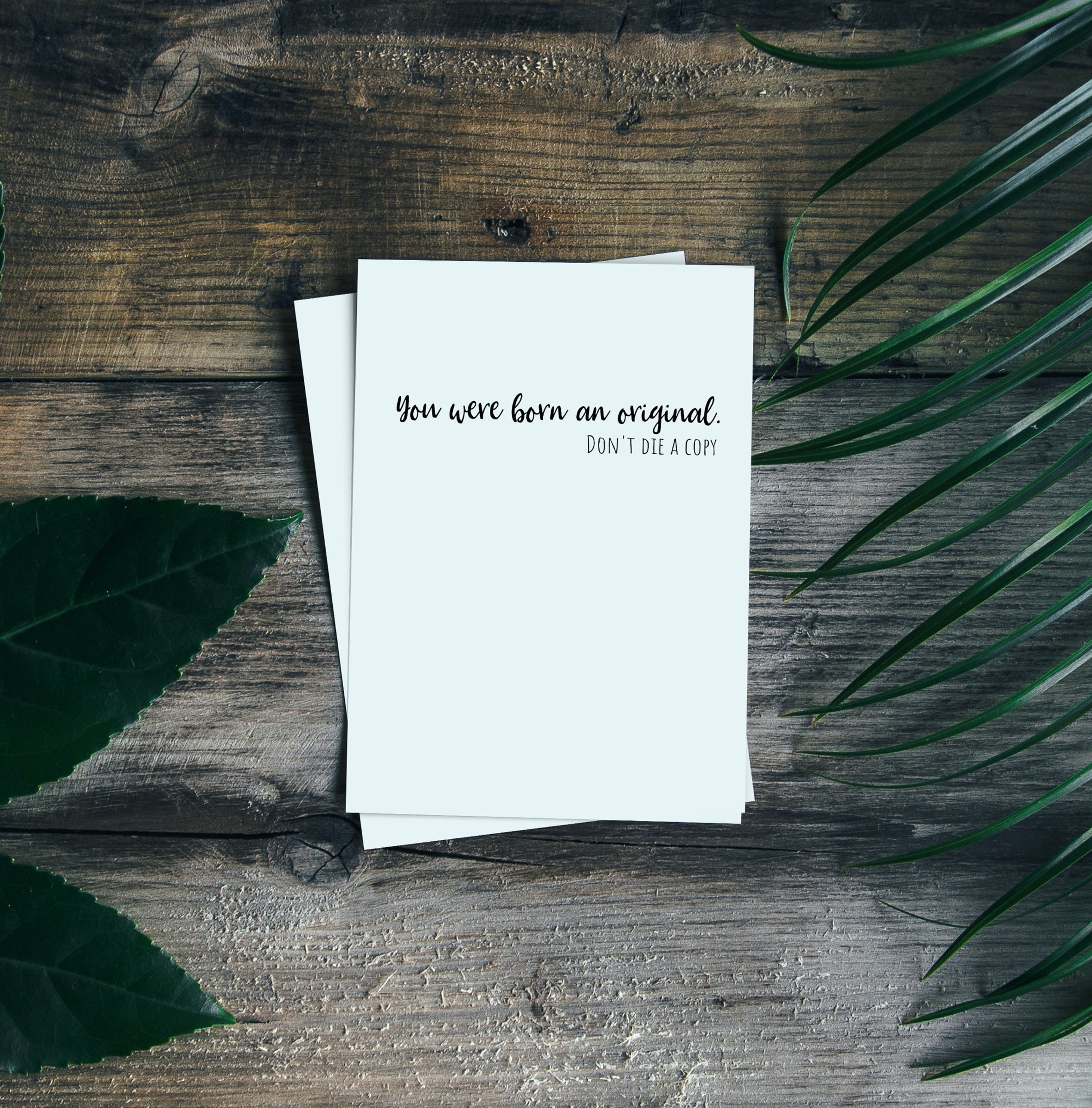 You Were Born An Original Birthday A6 Greetings Card