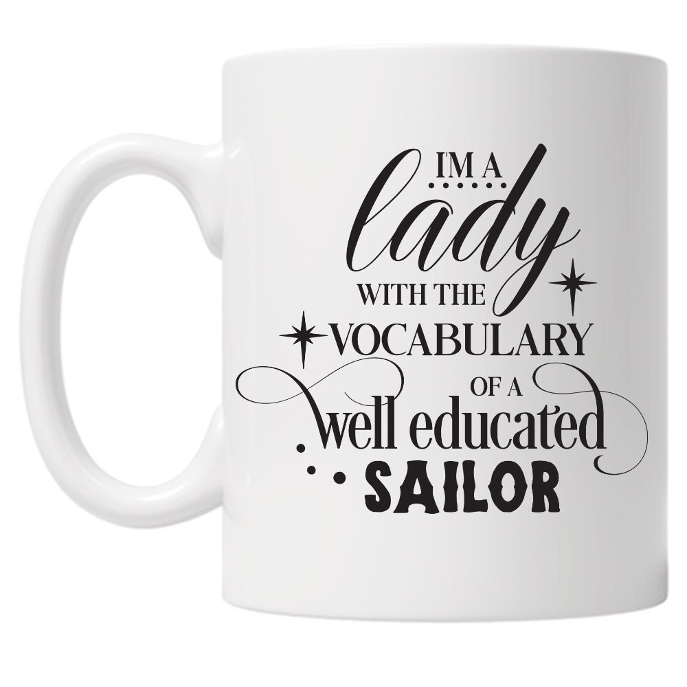 I'm A Lady 10oz Mug