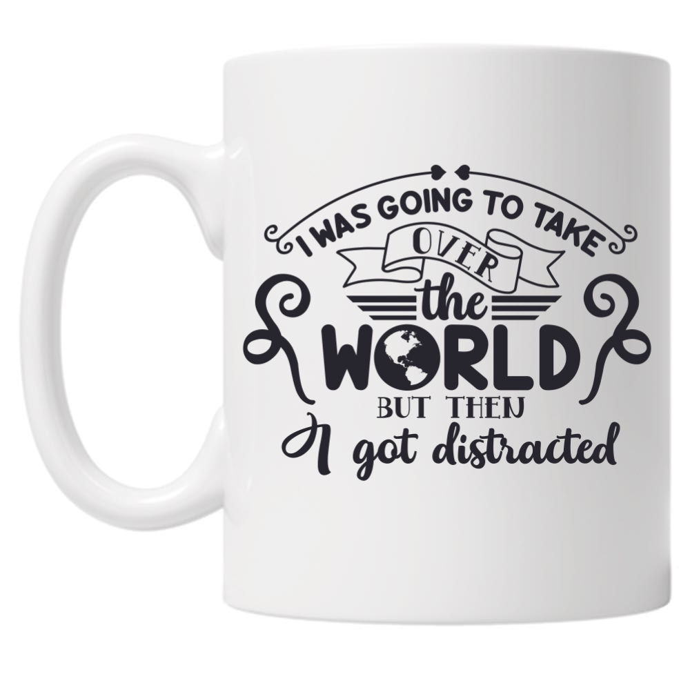 I Was Going To Take Over The World 10oz Mug