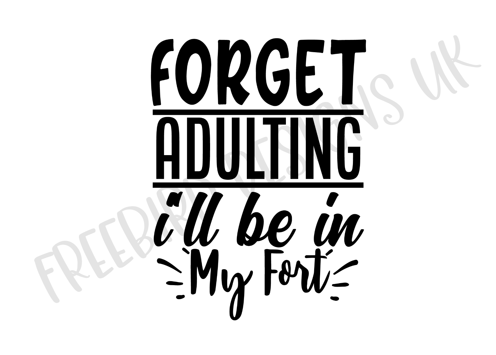 Forget Adulting Vinyl Decal Sticker