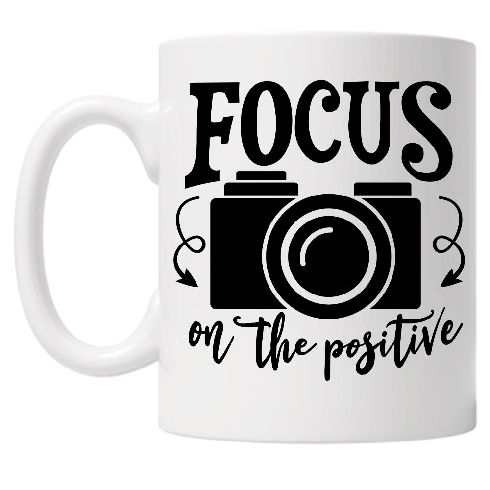 Focus On The Positive 10oz Mug