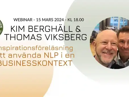 Kim Berghäll & Thomas Viksberg - Att använda NLP i en Business-kontext