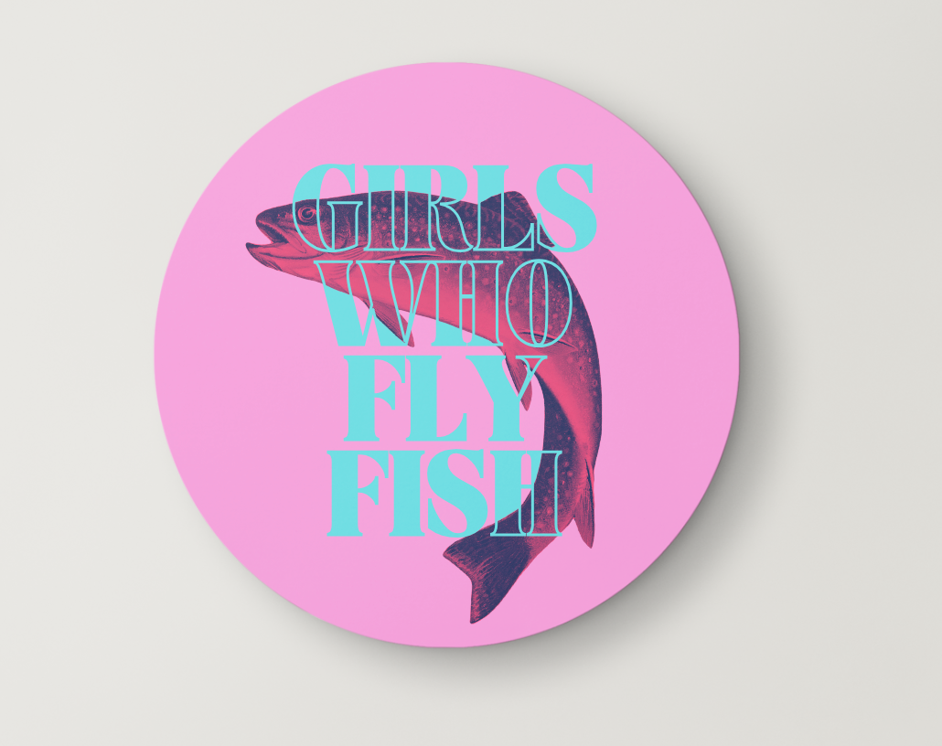 Girls Who Fly Fish Sticker + Magnet Set (4”)