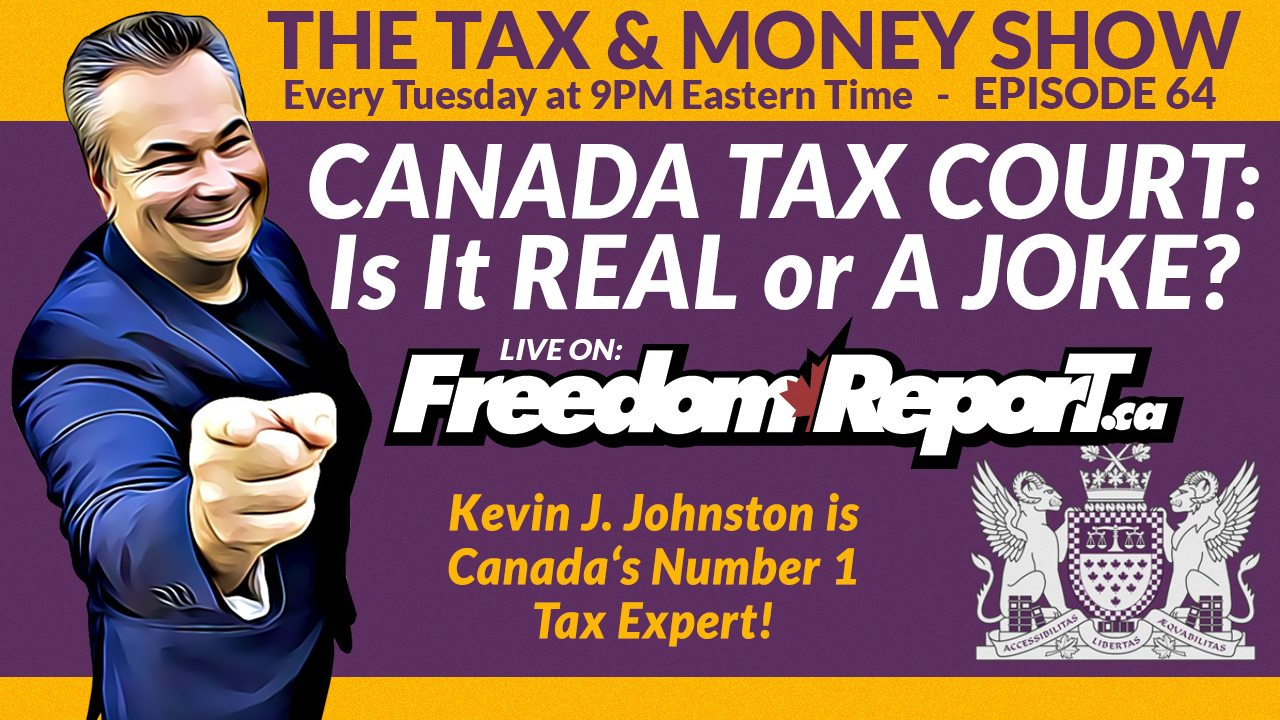 Canada’s Tax Court: A Real Court—Or a Government Illusion?