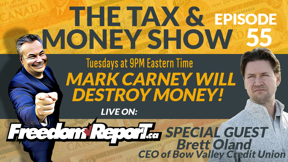 Episode 55: Kevin J. Johnston & Brett Oland Expose Mark Carney’s War on Canadian Wealth