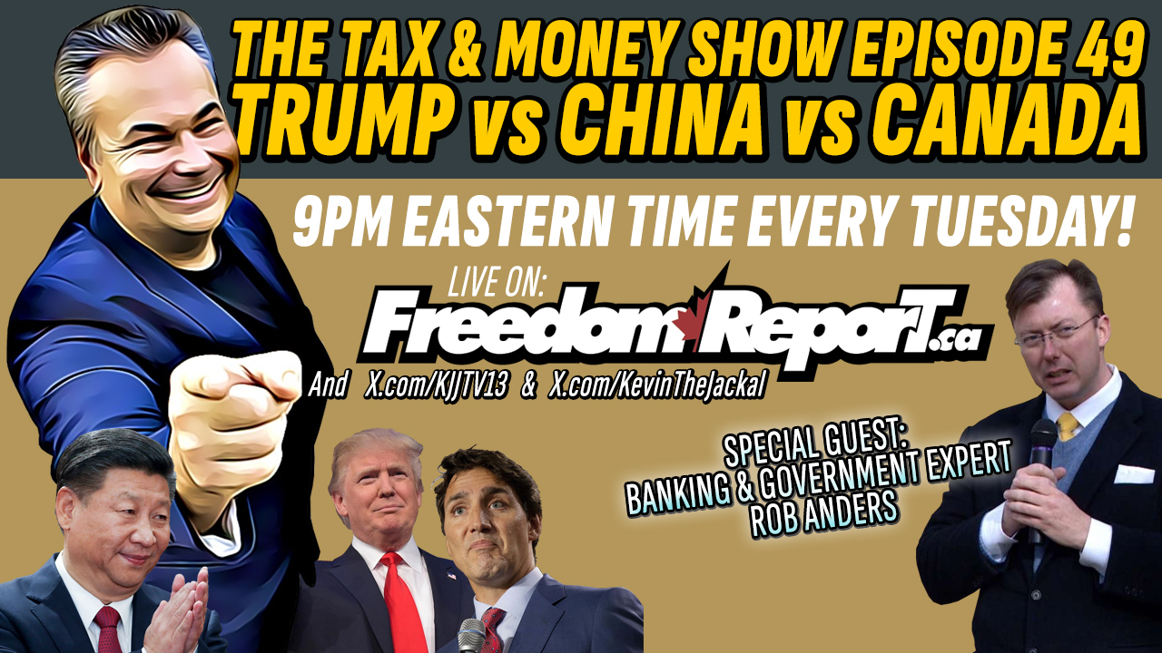 TRUMP vs CHINA vs CANADA: What the War on Trade & Taxes Means for Your Wallet | Tax & Money Show Ep. 49