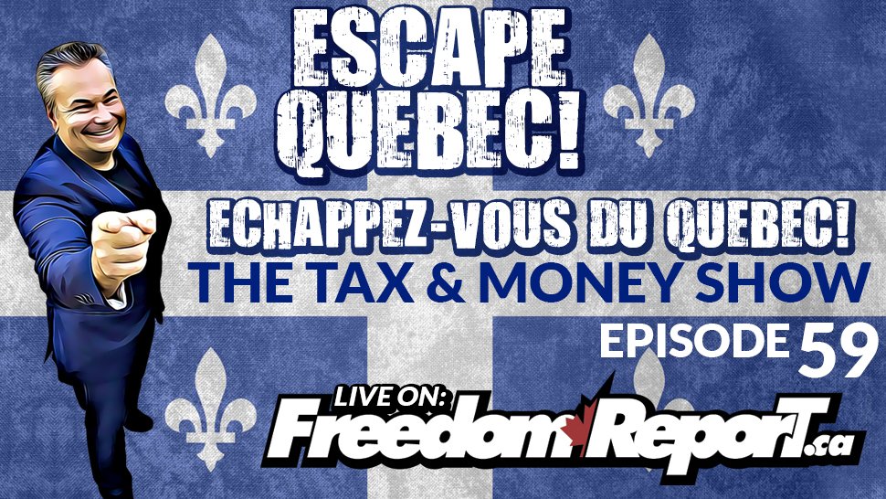 Episode 59 – Escape Quebec: Kevin J. Johnston Exposes the Truth About Tax, Language Laws & Corporate Oppression