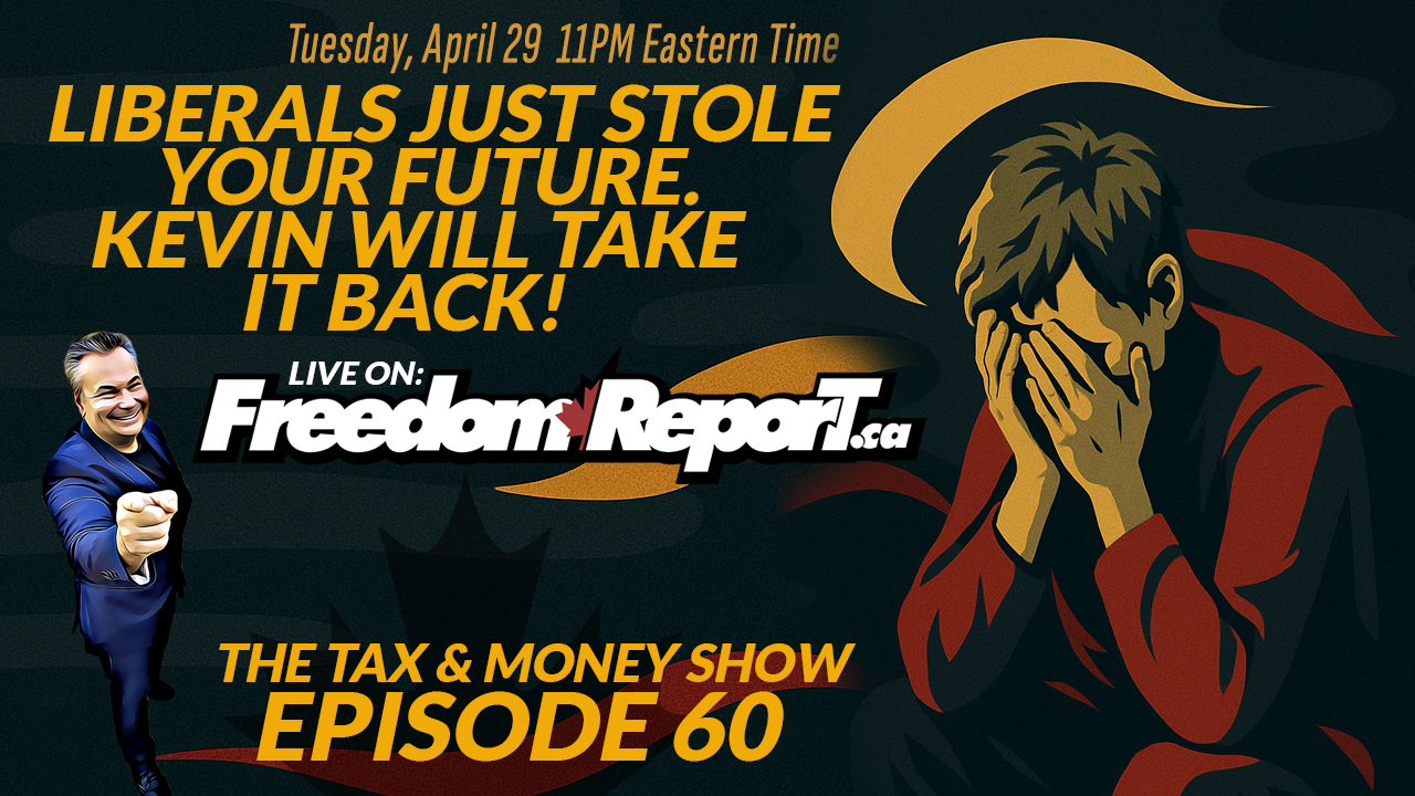 Episode 60 – The Liberals Stole Your Future. Kevin J. Johnston Will Take It Back.