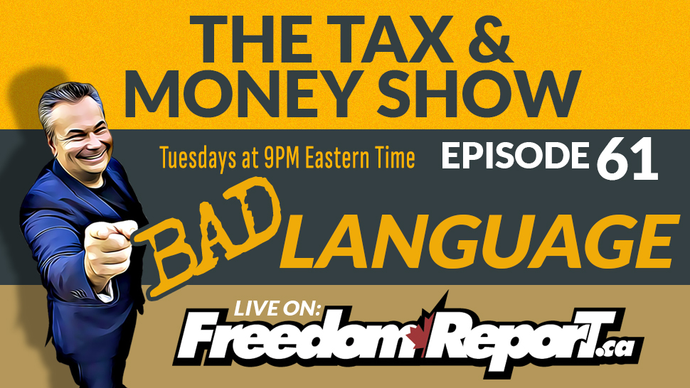 Episode 61 – BAD LANGUAGE: How the CRA Manipulates Words to Control You