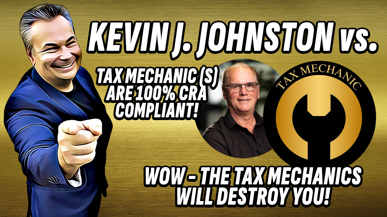 HOW NOT TO DO TAXES IN CANADA: Kevin J. Johnston Exposes Tax Mechanic | Tax & Money Show
