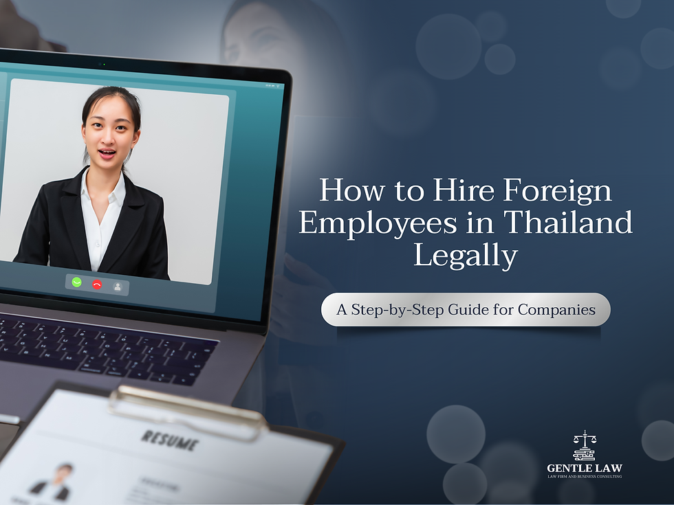 How to Hire Foreign Employees in Thailand Legally: A Step‑by‑Step Guide | foreign employee Thailand