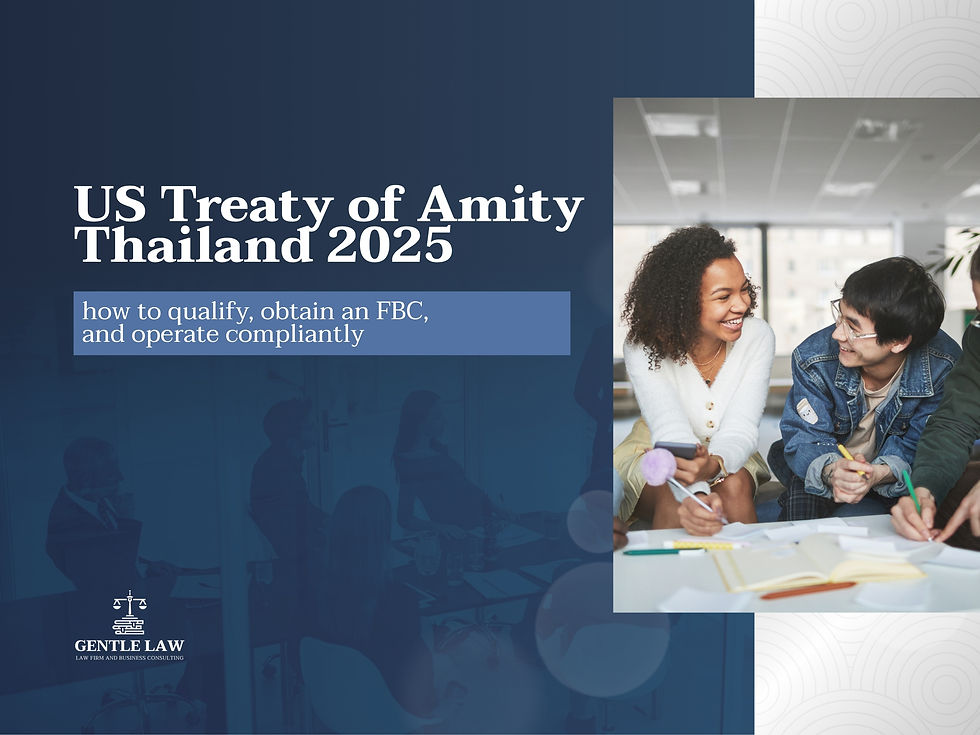 US Treaty of Amity Thailand 2025: how to qualify, obtain an FBC, and operate compliantly