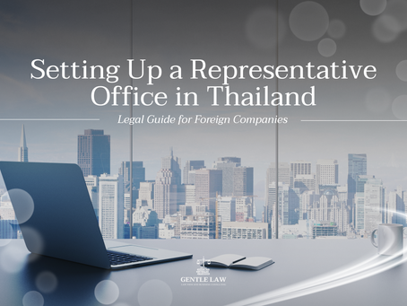 Setting Up a Representative Office in Thailand: Legal Guide for Foreign Companies