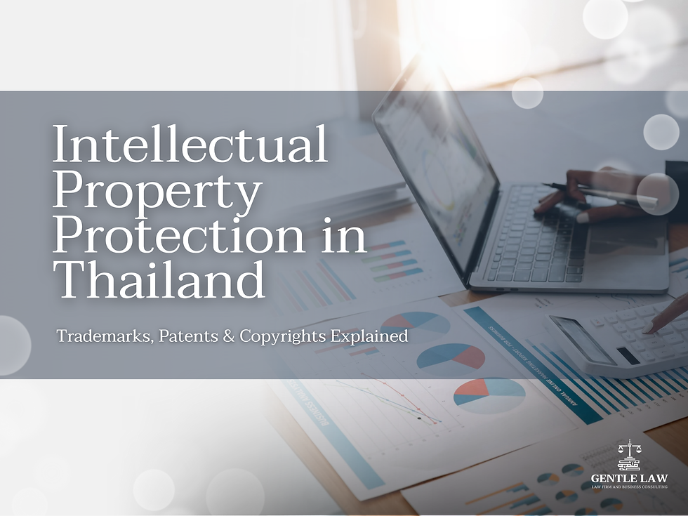 Intellectual Property Protection in Thailand for Foreign SMEs: Trademarks, Patents & Copyrights Explained