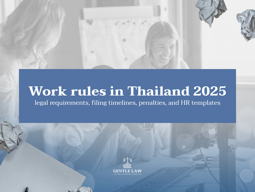 Work rules in Thailand 2025: legal requirements, filing timelines, penalties, and HR templates