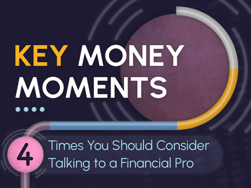 4 Key Money Moments