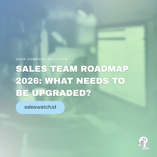 Sales Team Roadmap 2026: What Needs to Be Upgraded?