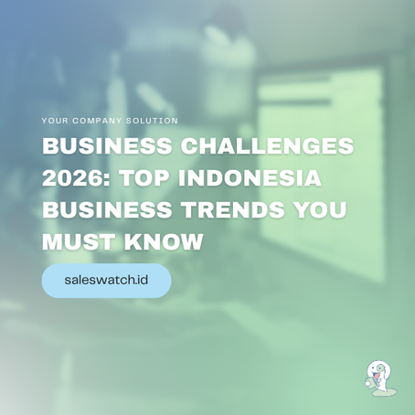 Business Challenges 2026: Top Indonesia Business Trends You Must Know