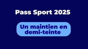 Pass Sport 2025 : Un maintien en demi-teinte