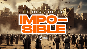 El Dios de lo imposible