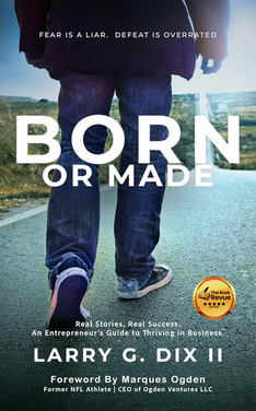 Born Or Made: Fear is a Liar. Defeat is Overrated.