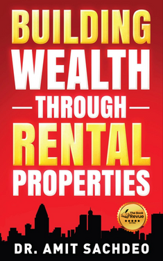 Building Wealth through Rental Properties: A Beginner's Guide to Real Estate Investing