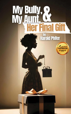 My Bully, My Aunt, and Her Final Gift