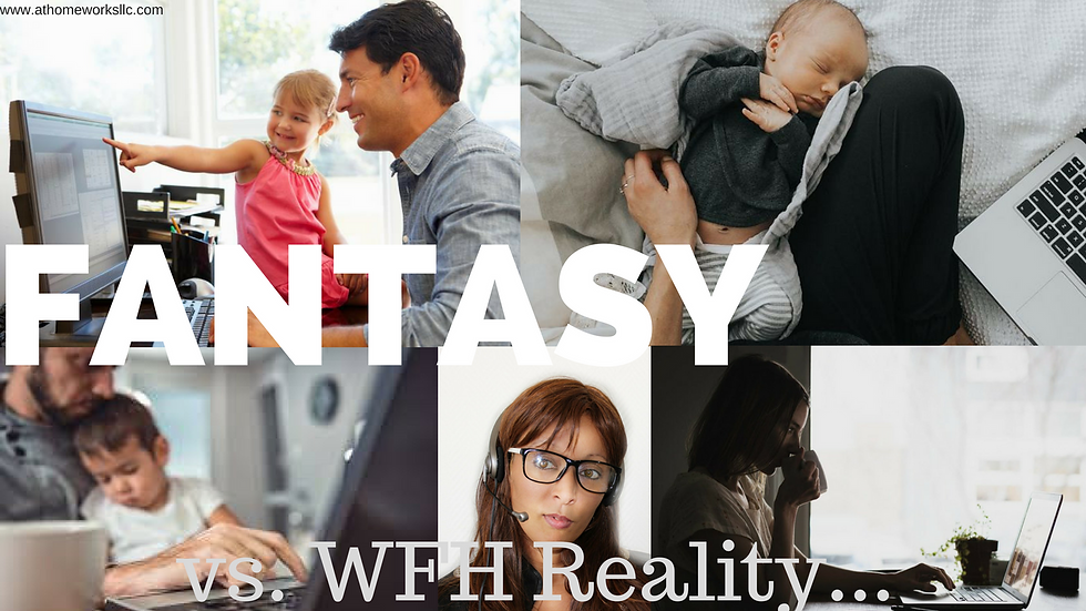 WFH Fantasy vs Reality