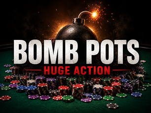 Bomb Pots in Poker: Why They Create Huge Action and Huge Mistakes