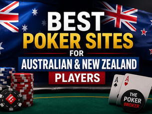 Best Poker Sites for Australian and New Zealand Players