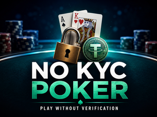Best No KYC Poker Sites: Play Online Poker Without Verification