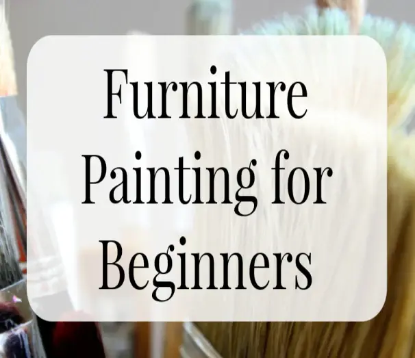 Furniture Painting for Beginners
