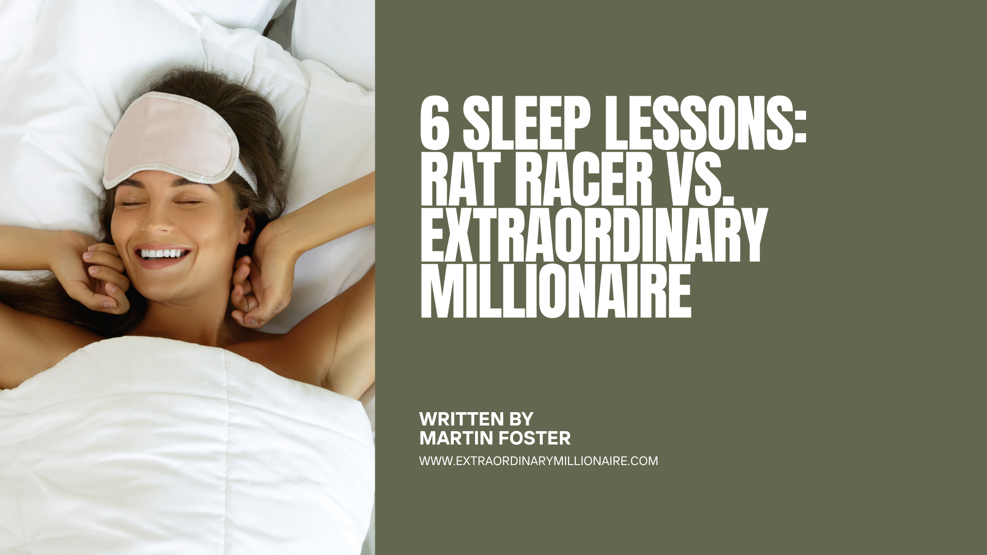 6 Sleep and Wellbeing Lessons: Rat Racer vs. Extraordinary Millionaire