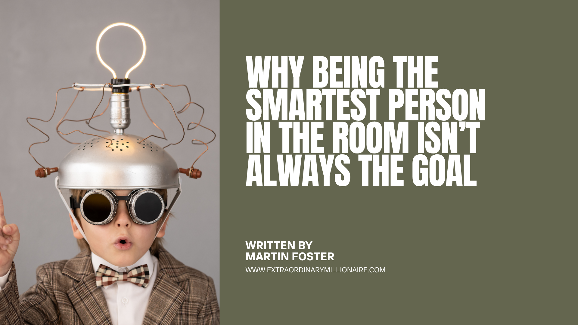 Why Being the Smartest Person in the Room Isn't Always the Goal