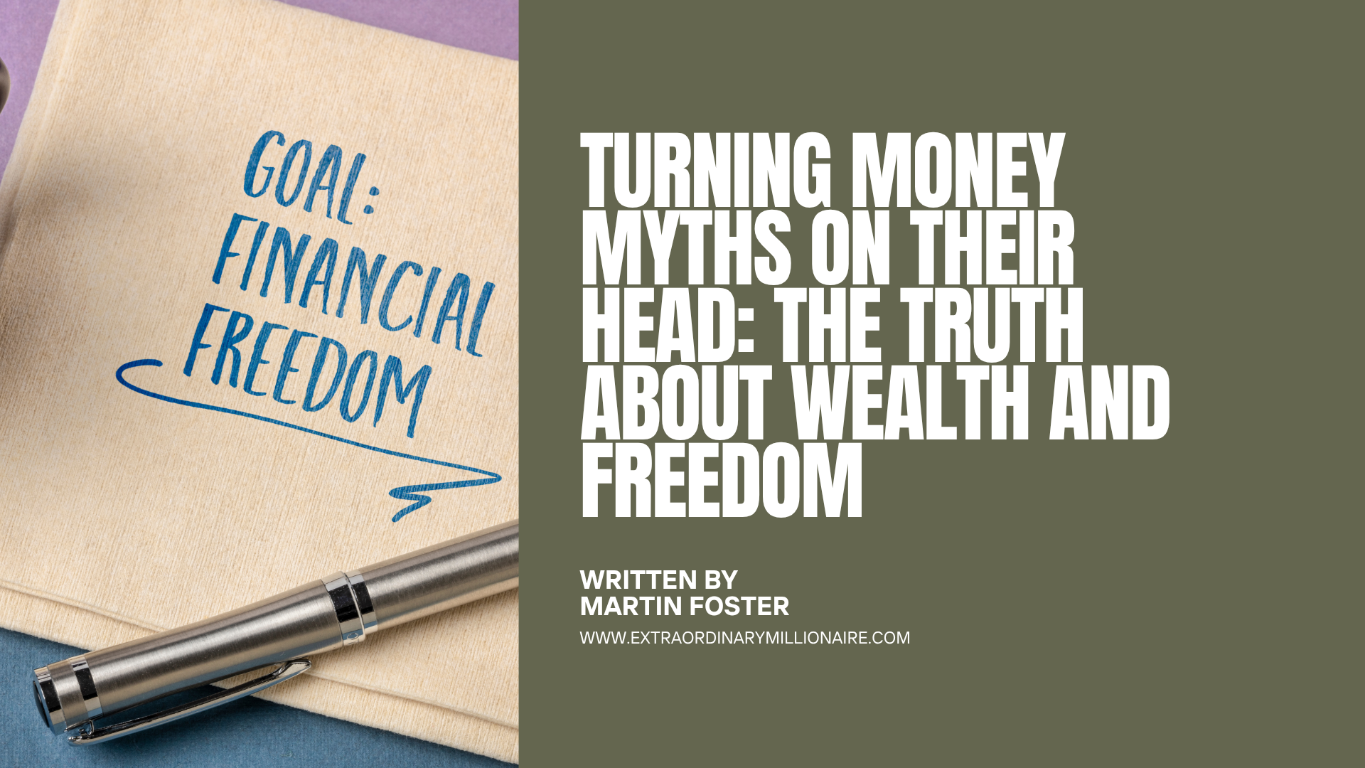 Turning Money Myths on Their Head: The Truth About Wealth and Freedom
