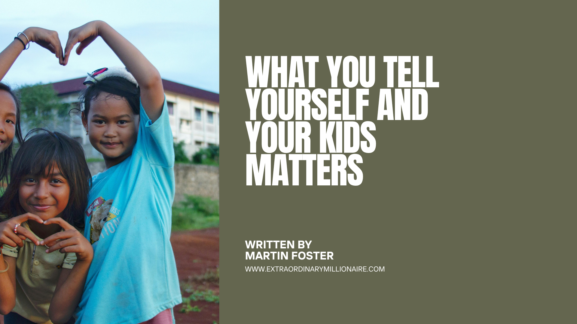 What You Tell Yourself (and Your Kids) Matters: The Power of Positive Affirmations