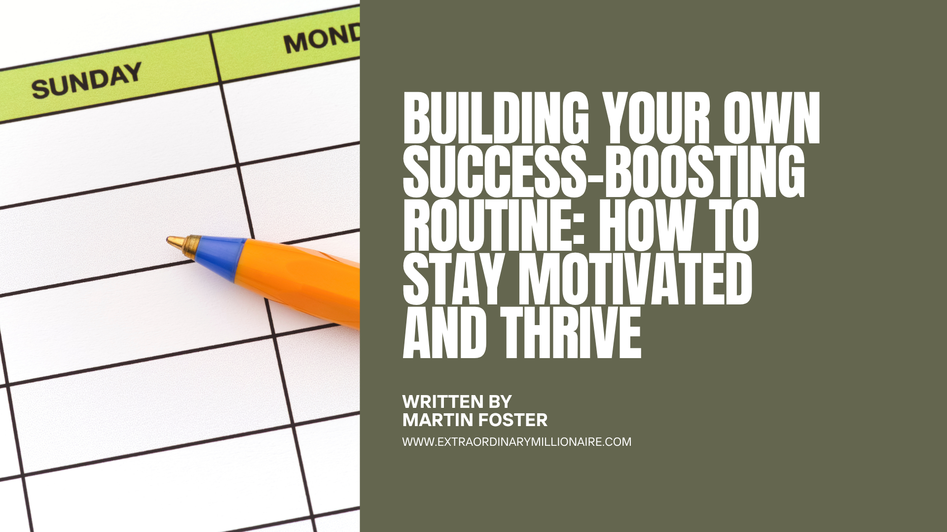 Building Your Own Success-Boosting Routine: How to Stay Motivated and Thrive