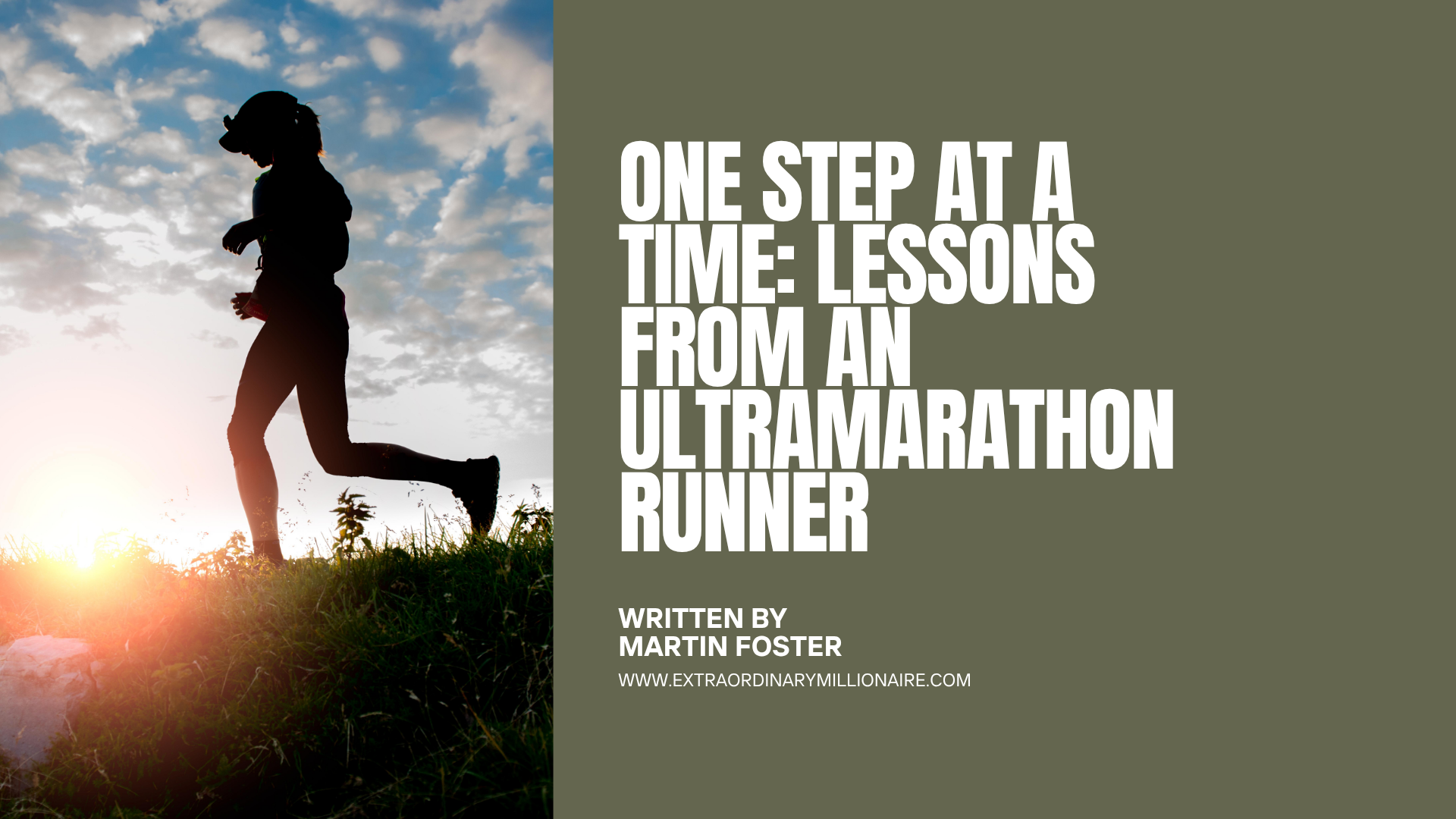 One Step at a Time: Lessons from an Ultramarathon Runner for Business Founders