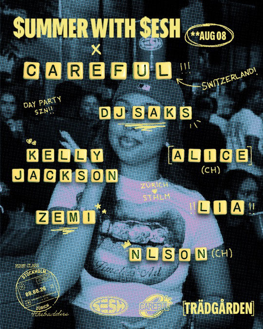 Sesh 059 x Careful @ Trädgården