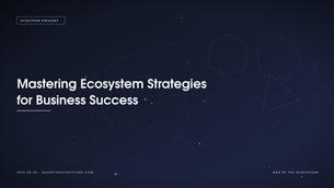 Mastering Ecosystem Strategies for Business Success
