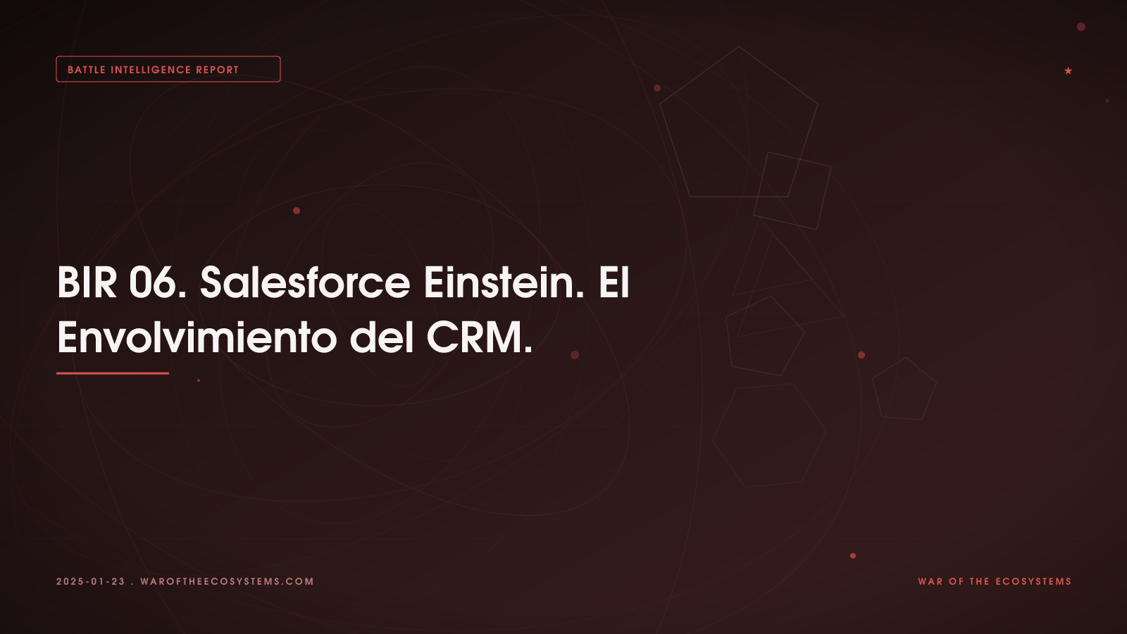 BIR 06. Salesforce Einstein. El Envolvimiento del CRM.